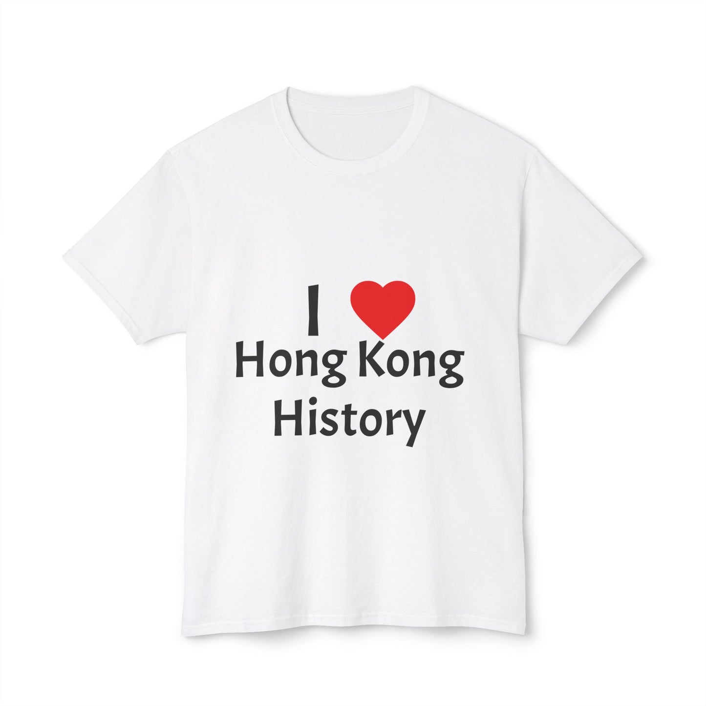 I Love Hong Kong History Unisex Cotton T-Shirt | Perfect Gift for History Buffs, Tourists, Souvenir, Travel Wear, City Pride