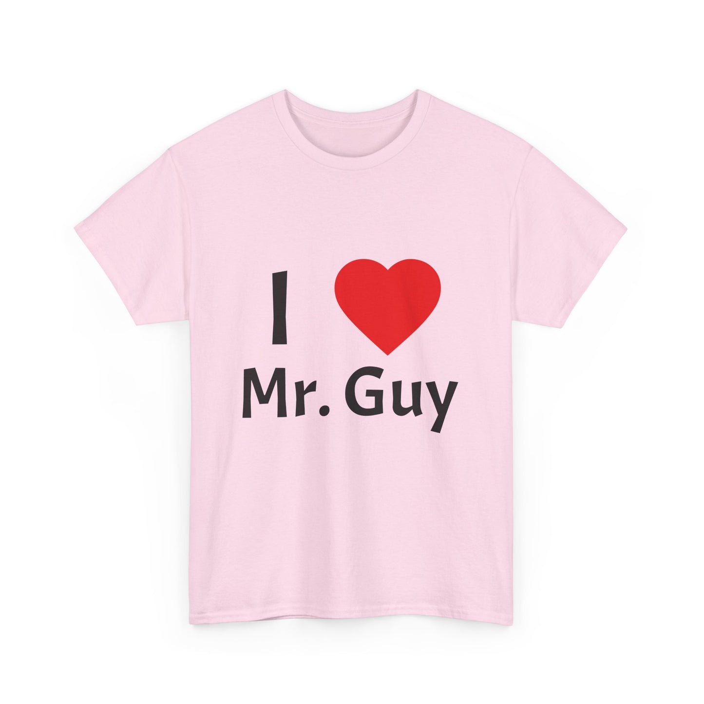 I Love Mr. Guy Unisex Heavy Cotton Tee - Fun Gift, Cute T-Shirt